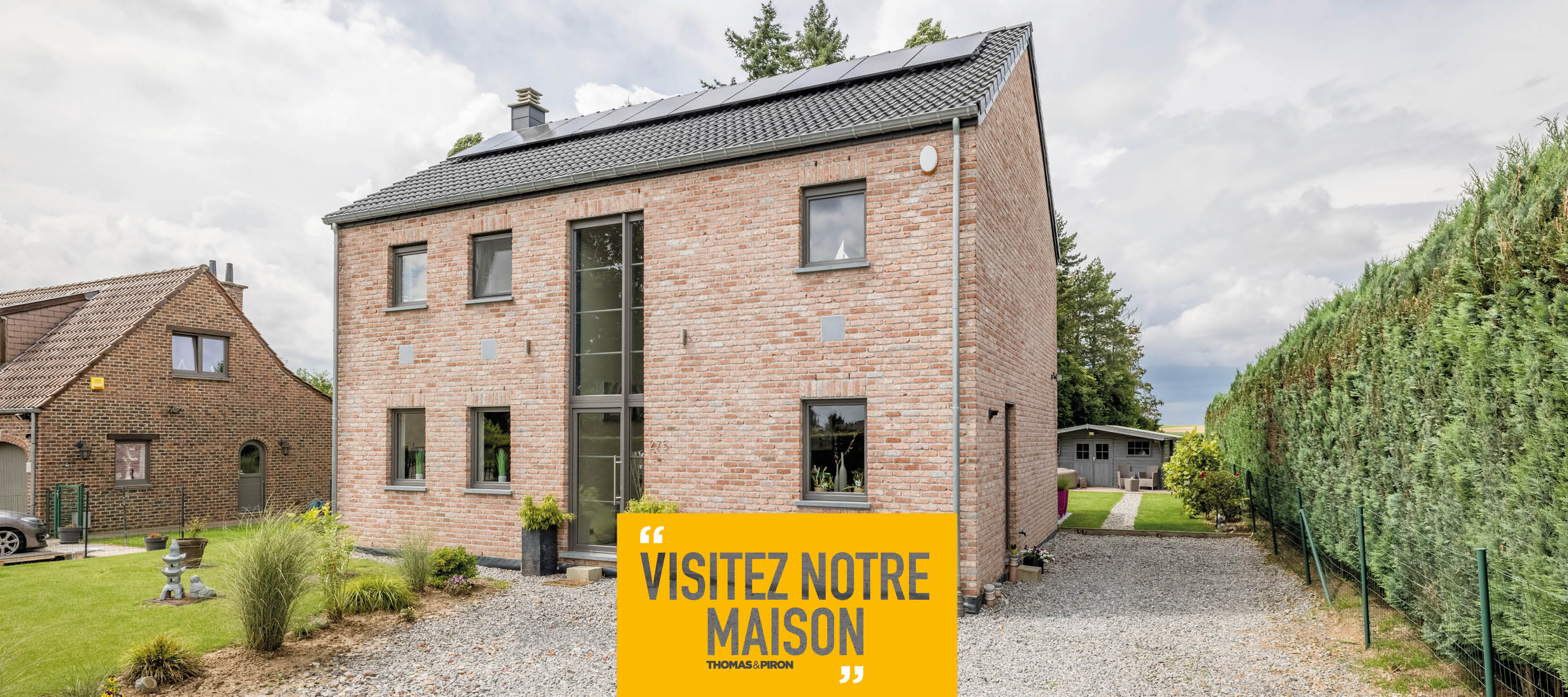 "Visitez notre maison Thomas & Piron à Sauvenière"